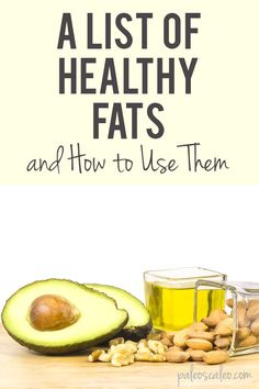 List Of Healthy Fats, Nutrition Diet