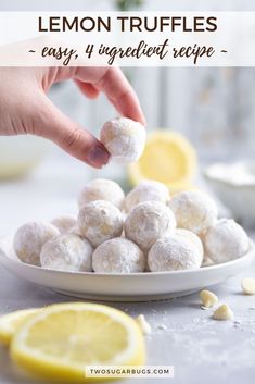 lemon truffles on a white plate with lemons in the background and text overlay reading lemon truffles easy, 4 ingredient recipe