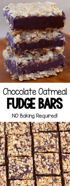 chocolate oatmeal fudge bars are stacked on top of each other with the words, no baking required