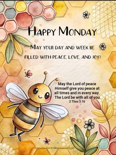 a happy monday card with a bee and honeycombs on the front, says may your day and week be filled with peace and joy