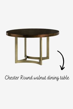 an image of a round dining table with the text chester round walnut dining table above it