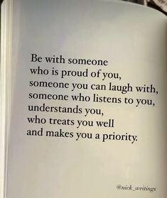 an open book with the words be with someone who is proud of you, someone you can laugh with, or someone who listens to you, who treats you well and makes you a priority