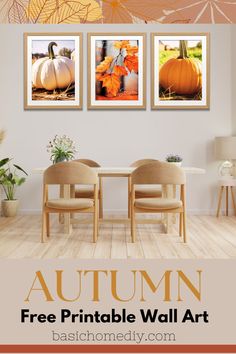 three pumpkins on the wall with text overlay that reads autumn free printable wall art