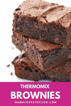 chocolate brownies stacked on top of each other with text overlay that reads thermomix brownies