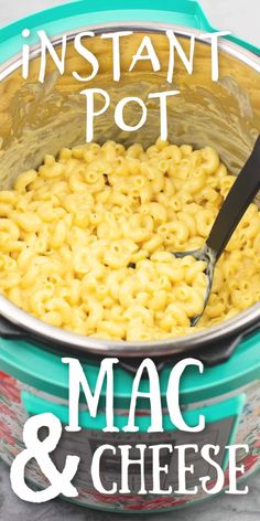 instant pot macaroni and cheese in a blue bowl with the words instant pot macaroni and cheese