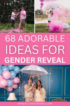 pink and blue photos with the words, 68 adorable ideas for gender reveal