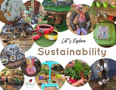 a collage of photos with the words let's explore sustainability