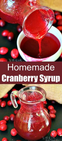 homemade cranberry syrup is being poured into a glass pitcher