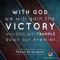 a quote with the words, with god we will gain the victory and god will trample down our enemys