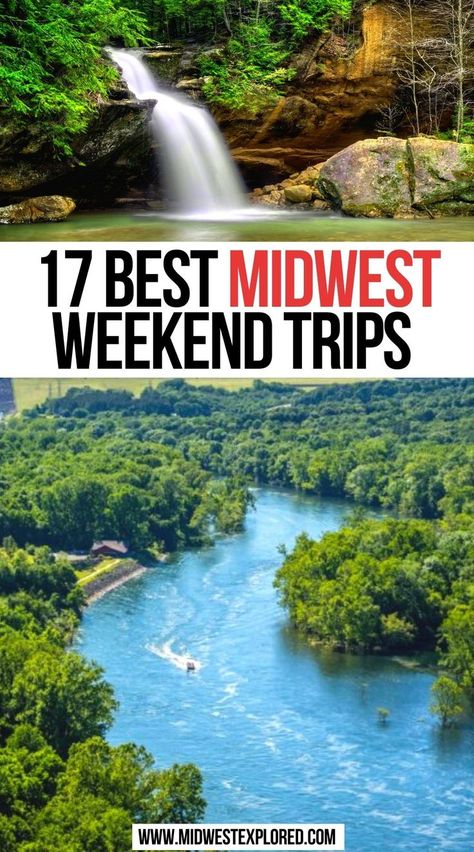 Best Midwest Weekend Trips Midwest Rv Trips, Out West Vacation Ideas, Long Weekend Vacation Ideas, Best Places To Visit In The Midwest, Day Trips In Missouri, Friends Getaway Weekend, Midwest National Parks, Minnesota Weekend Getaways, Midwest Camping Destinations