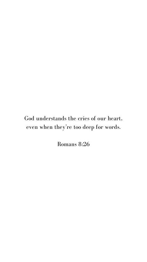 Short Bible Quotes, Bible Quotes About Love, Romans 8 26, Cute Bible Verses, Short Bible Verses, Bible Verse Tattoos, Motivational Bible Verses, Verses About Love, Comforting Bible Verses