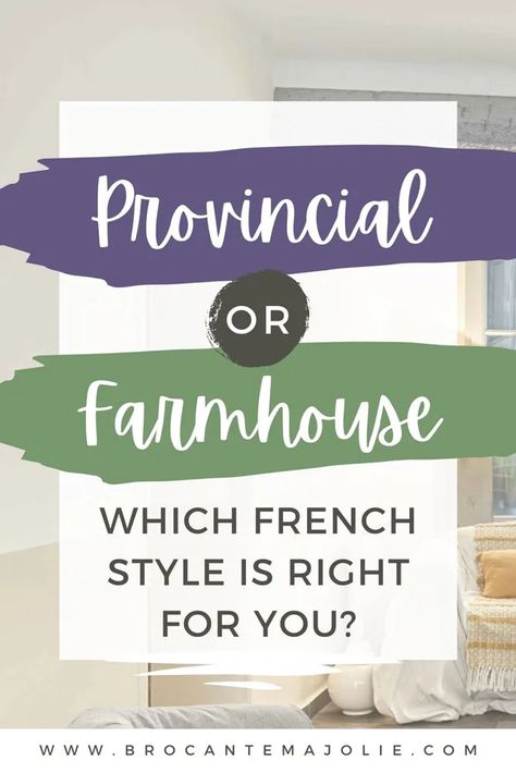 The Differences Between French Provincial, French Farmhouse, and French Chateau - Brocante Ma Jolie French Provincial Living Room Ideas, French Countryside Aesthetic Interior, French Provincial Decor Bedroom, French Countryside Aesthetic, French Provincial Interior Design, French Country Home Interiors, French Country Mantle, French Country Paint Colors, French Modern Interior Design