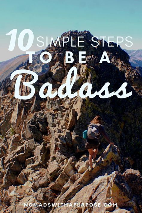 I know a lot of people with badass potential.  They are strong, talented, unique, kind, persistent, and give 110%.  But they are missing one little piece of the puzzle and because that piece is missing they aren’t badasses…yet. With these simple steps, they could be a badass in no time // How to be a badass // Badass quotes // How to be a badass tips // How to be a badass woman // #beabadass #badass #howtobeabadass How To Be Badass, 20s Life, Adventurous Lifestyle, Living Intentionally, Outdoor Adventure Activities, Quotation Marks, Travel Workout, Glow Up Tips, Adventure Activities