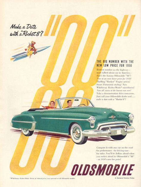 50s Advertising, Vintage Cars 1950s, 1950s Car, 50s Cars, Vintage Auto's, Oldsmobile 88, Automobile Advertising, Poster Ads, Retro Ads