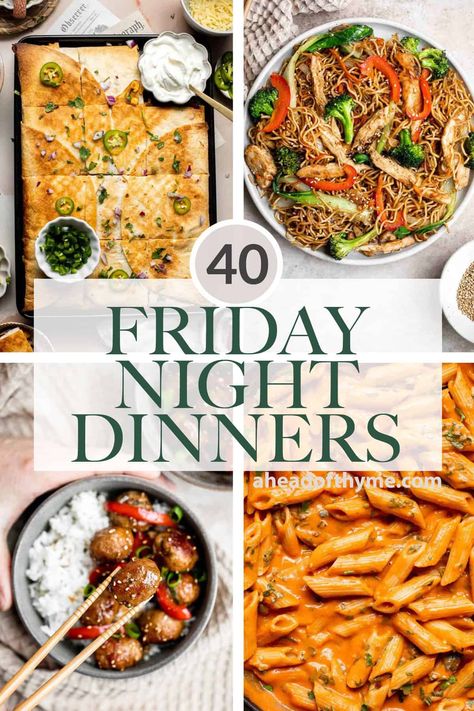 40 Friday Night Dinner Ideas - Ahead of Thyme Cheap Friday Night Dinner, Essen, Easy Friend Dinner Ideas, Friends Dinner Recipes, Easy Work Day Dinners, Monday Night Supper Ideas, Friday Dinner Ideas Healthy, Friday Night Healthy Dinner Ideas, Best Weekend Meals