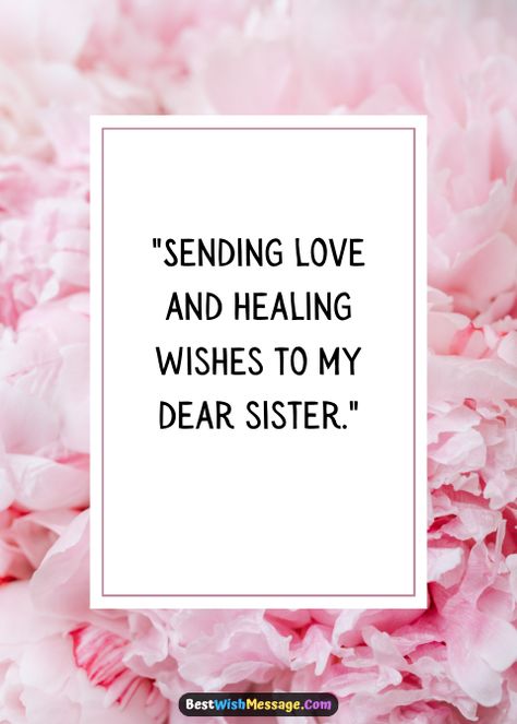 Brighten up your sister's day with heartfelt Get Well Soon messages! 🌻💕 Let her know she's loved and missed with these thoughtful words. #GetWellSoon #SisterLove #FamilyFirst #WellnessWishes #HealingVibes #SendingLove Get Well Soon Sister, Messages For Sister, Message For Boss, Sister's Day, Get Well Soon Messages, Get Well Messages, Message For Sister, Get Well Quotes, All The Best Wishes