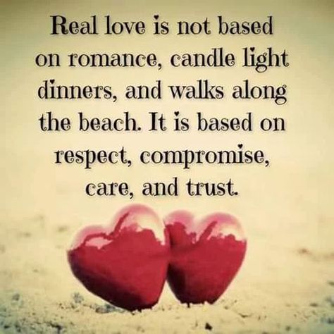 Real Love Is Based On Respect, Compromise, Care And Trust love love quotes relationship quotes relationship quotes and sayings real love quotes Romantic Quotes, Funny Quotes For Him, Romantic Texts, Trust Love, Real Love Quotes, Real Love, Romantic Love, Quotes For Him, Love Poems