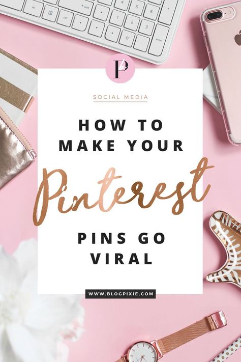 How To Make Your Pinterest Pins Go Viral | My best tips to get thousands of re pins for your blog images on Pinterest. Viral pins are the secret to blog traffic success! Find more social media tips at www.blogpixie.com Marketing Strategies, Inbound Marketing, Pinterest Growth, Pinterest Traffic, Pinterest Marketing Strategy, Pinterest Pins, Start Ups, Pinterest For Business, Blog Traffic