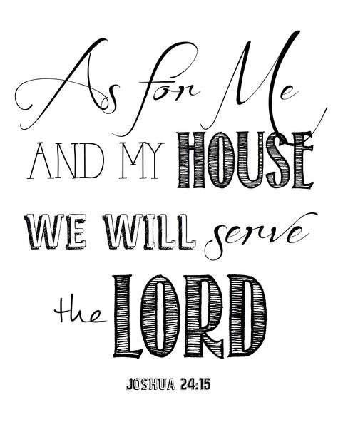 Free printable Bible verses artwork as for me and my house God's Plans, Quotes Family, Bible Verses About Faith, Quotes Bible, Serve The Lord, Husband Humor, Printable Bible Verses, Super Quotes, Inspirational Bible Verses