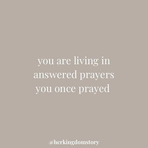 Prayers Are Answered Quotes, Quotes About Answered Prayers, Living In Answered Prayers, You Are Living One Of Your Prayers, Quotes About God Answering Prayers, God Has Answered My Prayers, God Is The Answer, God Given Talent Quotes, Prayers Answered Quotes