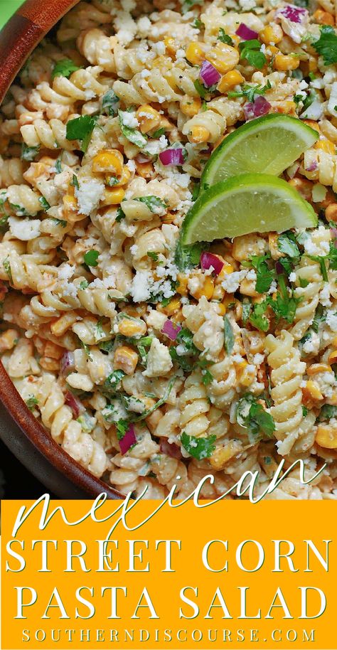 Mexican Street Corn Pasta Salad - southern discourse Female Foodie Street Corn Pasta Salad, Mexican Corn Pasta Salad Recipes, Me Ican Street Corn Pasta, Elite Corn Pasta Salad, Salad Recipes Cold, Elote Macaroni Salad, Elite Pasta Salad, Street Corn Pasta Salad Mexican, Mexican Corn Salad Pasta