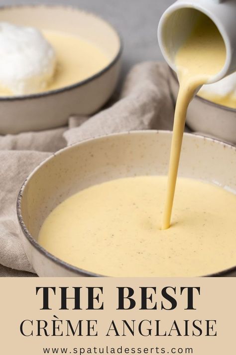 The best creme Anglaise Essen, Creme Brulee Sauce Recipe, Vanilla Anglaise Recipe, Classic English Desserts, Cream Anglaise Recipes, Pouring Custard Recipe, Custard Sauce Recipe Easy, Cream Fresh Recipes Creme Fraiche, French Sauces Classic