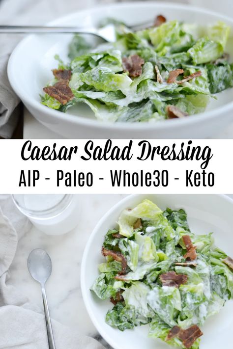 Whole 30 Salads, Paleo Salad Dressing, Autoimmune Diet Recipes, Aip Diet Recipes, Homemade Caesar Salad Dressing, Autoimmune Paleo Diet, Autoimmune Recipes, Autoimmune Paleo Recipes, Aip Paleo Recipes