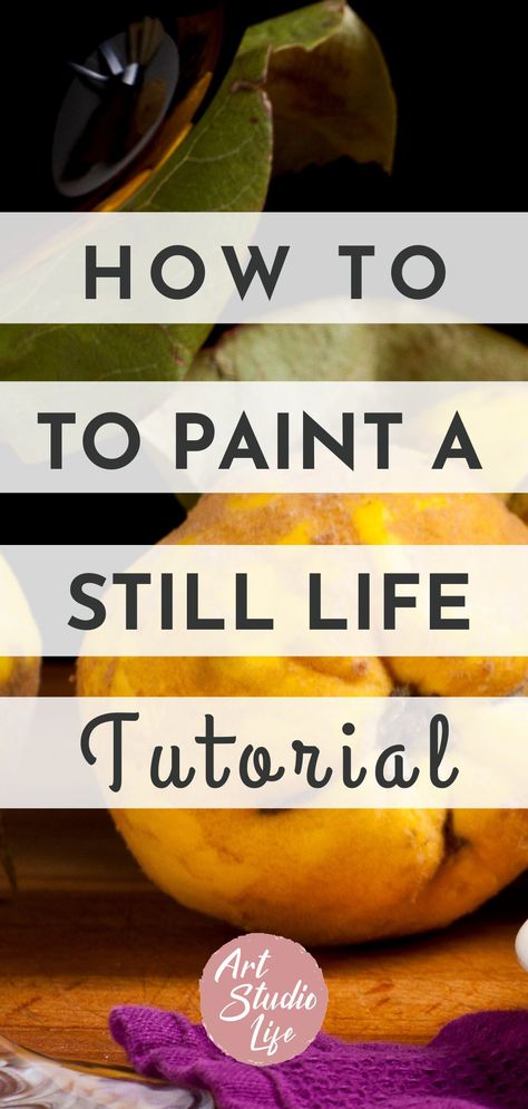 Still Life Painting Tips, Still Life Paintings Acrylic, Still Life Acrylic Painting Tutorial, How To Paint Still Life, Still Life Oil Painting Fruit, Still Life Painting Tutorial, Still Life Photos For Painting, Acrylic Still Life Paintings Easy, Oil Still Life Painting