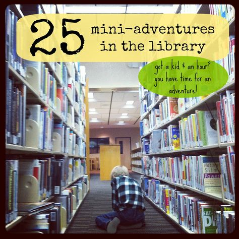 25 Mini-adventures in the Library by Mama Scout Mini Adventures, Library Games, Passive Programs, Library Lesson Plans, Library Week, Teen Programs, Library Activities, Elementary Library, Summer Reading Program