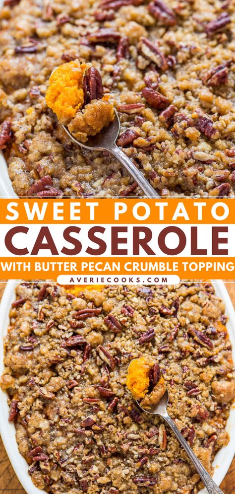 The BEST Sweet Potato Casserole with Pecan Topping - Averie Cooks Pecan Crumble Topping, Best Sweet Potato Casserole, Pecan Crumble, Ceramic Baking Dish, Streusel Topping, Butter Pecan, Crumble Topping, Sweet Potato Casserole, Potato Casserole