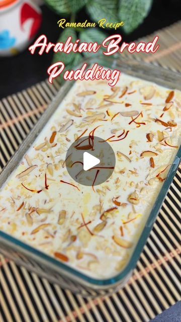 Arabian Delight Cake, Indian Bread Pudding, Arabian Sweets Arabic Dessert, Arabian Pudding Recipe, Arabian Desserts Recipes, Arabic Bread Recipe, Ramadan Sweets Arabic Dessert, Eid Recipes Desserts, Arabian Pudding