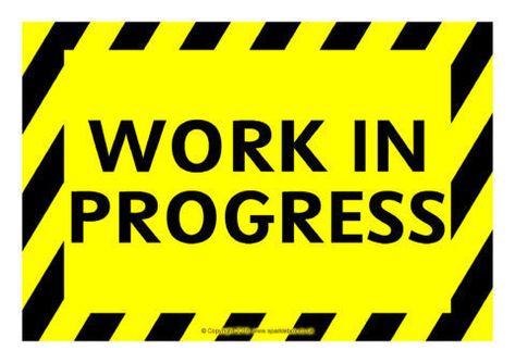 Work in Progress / Under Construction Warning Signs (SB12455) - SparkleBox Construction Warning Signs, Construction Mural, Work In Progress Sign, Under Construction Sign, Construction Classroom, Construction Signs Printable, Construction Vbs, Construction Theme Classroom, Under Construction Theme