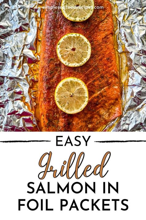 Grilled salmon in foil. Salmon Grilled In Foil, Salmon Foil Packets Grill, Grilled Salmon In Foil, Grilled Salmon Seasoning, Sockeye Salmon Recipes, Grilled Fish Fillet, Easy Grilled Salmon, Salmon Packets, Grilled Foil Packets