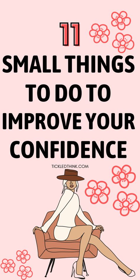 How To Gain Self Esteem Tips, How To Boost Your Self Esteem, How To Look Confident Tips, Become The Most Interesting Woman, How To Become More Confident In Yourself, Build Self Esteem In Women, Becoming More Confident, Building Self Confidence Woman, How To Get Confidence In Yourself