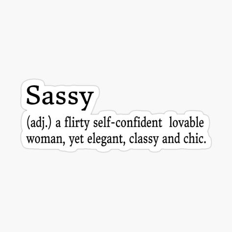 Sarcastic Women Quotes, Sassy Attitude Quotes, Sassy Tattoos, Sassy Words, Sassy Phrases, Oc Personality, Sassy Aesthetic, Sassy Personality, Sassy Sayings