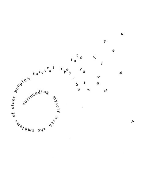 Concrete Poetry  | from my difficult period i forget the year daniel wetmore Typographic Design, Concrete Poem, Concrete Poetry, Poetry Design, Poesia Visual, Graphic Book, Text Layout, Typography Layout, Visual Poetry