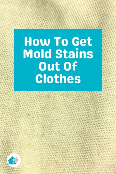 How To Get Mildew Stains Out Of Clothes, How To Remove Smells From Clothes, How To Get Mold Stains Out Of Clothes, Remove Mildew Smell From Clothes, Get Mold Out Of Fabric, How To Get Mildew Out Of Clothes, How To Remove Mold Stains From Clothes, Removing Mildew From Fabric, Mold Stains On Fabric