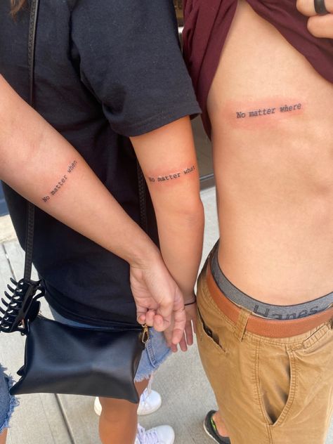 Sibling Tattoos Phrases, Meaningful Sibling Tattoos For 3, Family Tattoos 3 People, Sister Tattoos No Matter Where, Matching Tattoo Ideas 3 People, Three Way Tattoo Ideas, No Matter What No Matter When No Matter Where Tattoo, 1 Out Of 3 Sibling Tattoo, Cute Tattoos For Trios