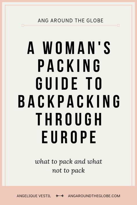 Backpack Trip Packing Lists, 3 Week Backpacking Europe, How To Pack For Backpacking Europe, What To Pack For Backpacking, Backpacking Travel Packing, Euro Trip Packing List, Backpacking Outfits Women Europe, Backpacking List For Women, Interrailing Packing List