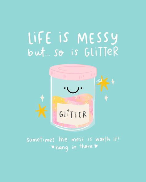 Life is messy… but so is glitter ✨ Moral of the story: mess can lead to beautiful things, so sometimes you’ve got to trust the process… | Instagram Monday Aesthetic, Funny Affirmations, Helpful Thoughts, Monday Reminder, Cute Motivational Quotes, Pink Things, Cute Inspirational Quotes, Amazon Kdp, Hang In There