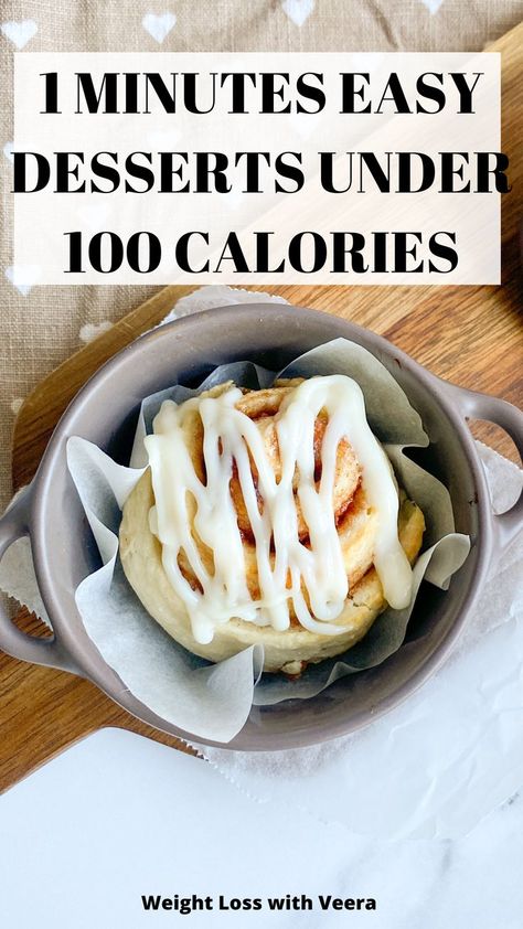 Light Low Calorie Breakfast, Zero Calorie Snacks Desserts, Low Cal Easy Desserts, Low Calorie Baked Desserts, Sweet Treats Low Calorie, Food Under 100 Calories, Healthy Dessert No Bake, Snacks Under 50 Calories, 100 Calorie Desserts Single Serve