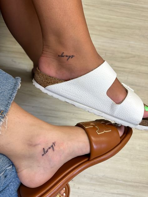 always in italics best friends forever and always tattoo bffs bffls Always Tattoo Matching, Tattoo Idea Best Friends, Dainty Friend Tattoos, Small Tattoos For Friend Group, Whenever Wherever Best Friend Tattoo, 444 Best Friend Tattoo Meaning, Tattoos For Long Distance Best Friends, Small Best Friend Tattoo, Best Friend Tattoos Fine Line