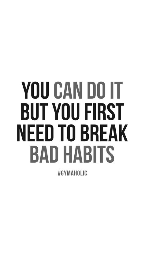 Breaking Bad Habits Quotes, Bad Habits Quotes, Fitness Journey Quotes, Habits Quotes, Habit Quotes, Health Quotes Inspirational, Break Bad Habits, Journey Quotes, Motivational Quotes For Students