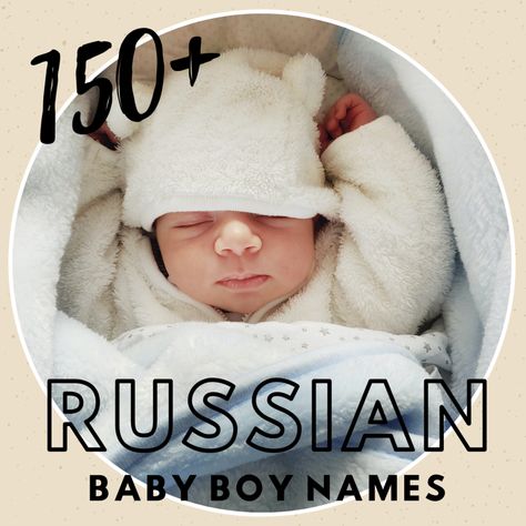 Russian Names Meanings, Russian Names Boys, Russian Male Names, Russian Names With Meaning, Rusia Girl, Russian Boy Names, D Boy Names, Congratulations On Your Baby Boy, Boy Names And Meanings