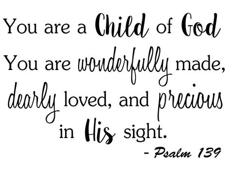 You are a Child of God You are Wonderfully Made 23 x 15 Vinyl Wall Quote Decal Sticker Church Religious Calligraphy Corinthians Nursery Art Decor Motivational Inspirational Decorative Lettering Child Of God Quotes, Children Bible Verses, Bible Quotes About Children, Room Quotes, Decorative Lettering, Bible Verses For Kids, Nursery Art Decor, Future School, A Child Of God