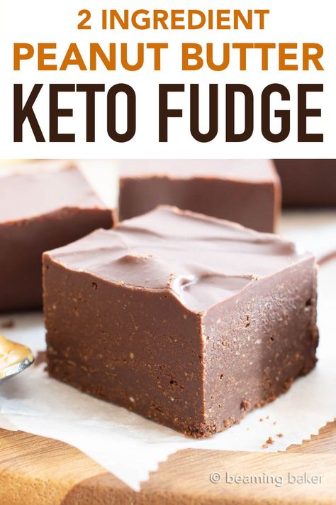 Fudge Peanut Butter, Beaming Baker, Peanut Butter Keto, 2 Ingredient Fudge, Keto Chocolate Peanut Butter, Peanut Butter Fudge Recipe, Keto Fudge, Keto Desert Recipes, Chocolate Peanut Butter Fudge