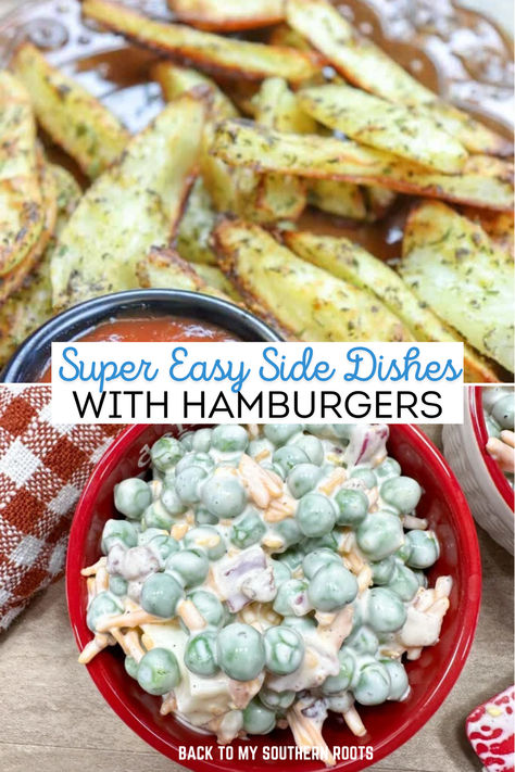 A picture of pea salad and french fries. Side To Go With Burgers, Healthy Hamburger Sides, Easy Vegetable Side Dishes For A Crowd, Simple Bbq Side Dishes, Side For Hamburgers, Side Dishes With Burgers, Side Dishes For Burgers Easy, Sides With Hamburgers, Sides For Hamburgers And Hotdogs