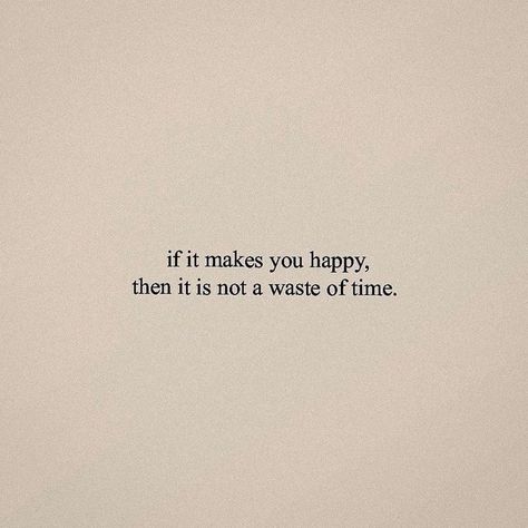 words of encouragement. words of affirmation. words of truth. motivational quotes. repost. Happy Quote Aesthetic, If Not You Then Who, If It Makes You Happy Quotes, If It Makes You Happy, Cute Quotes Aesthetic Happy, Make Up Quotes, Photograph Aesthetic, 20 Word Script, Tenk Positivt