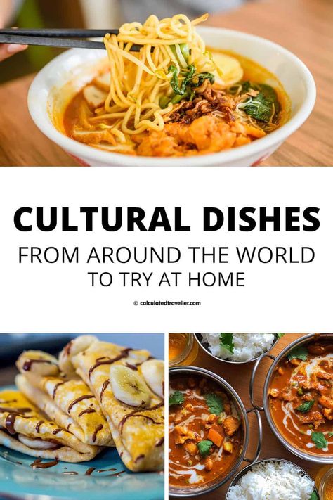 These cultural dishes may not be signature dishes or the best food from the country they represent but they are delicious choices and easy to find locally if you are looking to try some new international foods at home. #world #travel #cuisine #food #international #culture Cultural Dishes, Food International, Dishes From Around The World, Foods At Home, Cultural Food, Around The World Food, Foreign Food, Global Cuisine, International Food