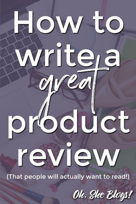 Blogging Tips: Here's what you need to know if you want to start writing product reviews for your blogs, including what you need to include to write a great product review. via @ohsheblogs How To Write Reviews, How To Write A Review For A Business, How To Write A Review, Blogging Money, Review Writing, French Pharmacy, Copywriting Tips, Product Tester, Colorful Outfits